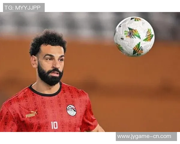 埃及足球传奇巨星萨拉赫引领国家队闪耀世界舞台 埃及足球传奇巨星萨拉赫引领国家队闪耀世界舞台